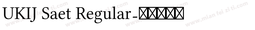 UKIJ Saet Regular字体转换